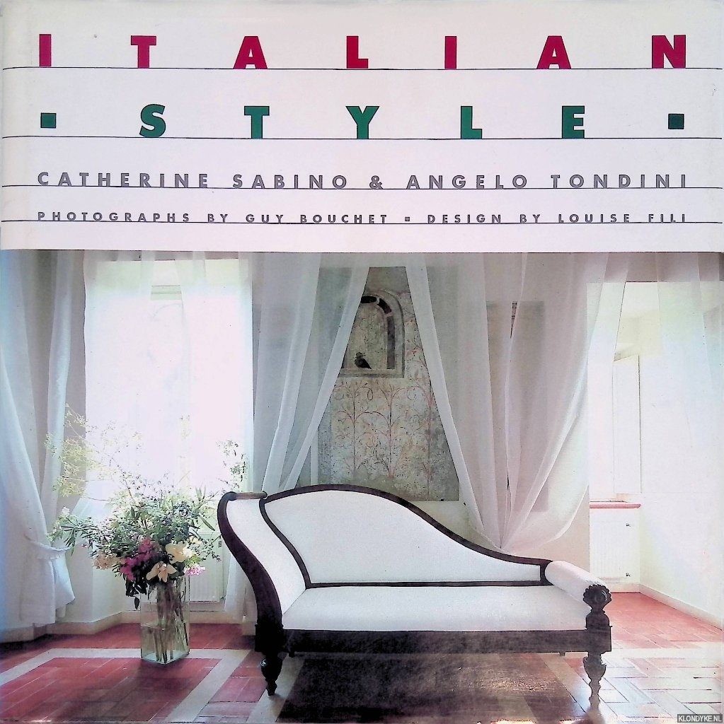 Sabino, Catherine & Angela Tondini & Guy Bouchet (photographs) - Italian Style