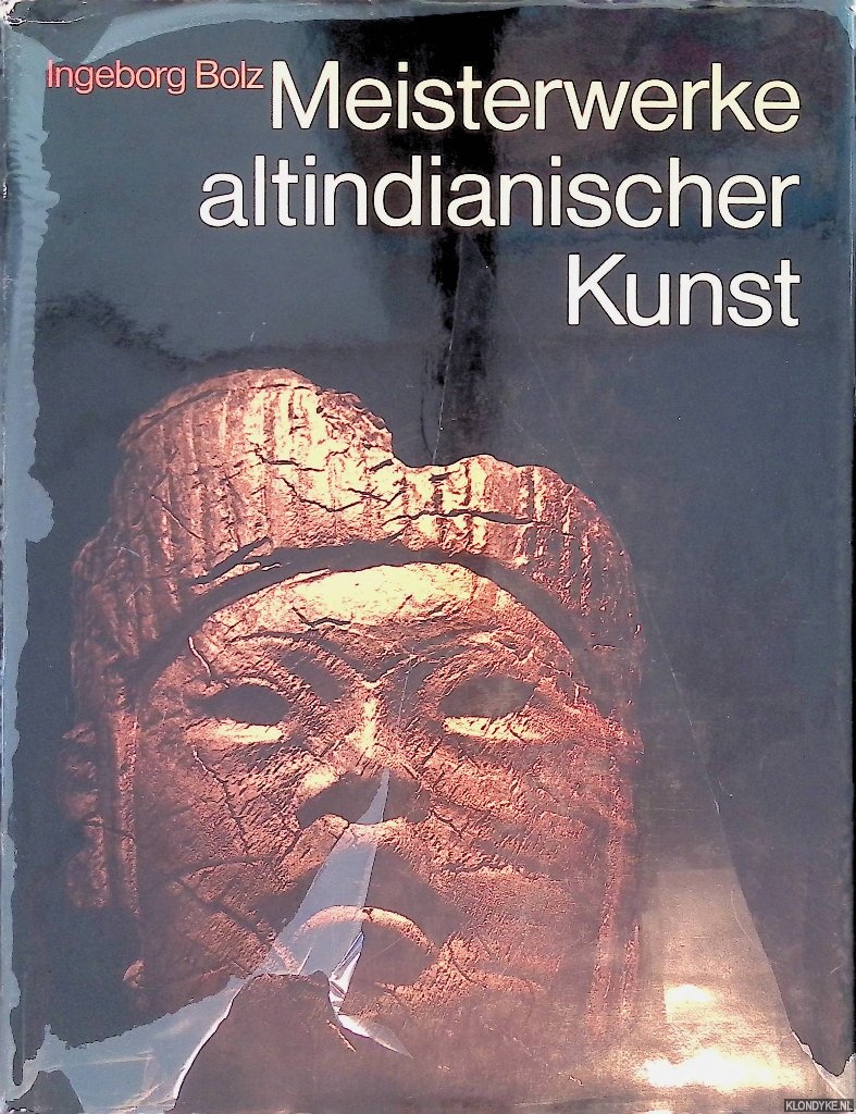 Bolz, Ingeborg - Meisterwerke altindianischer Kunst: Die Sammlung Ludwig im Rautenstrauch-Joest Museum Kn