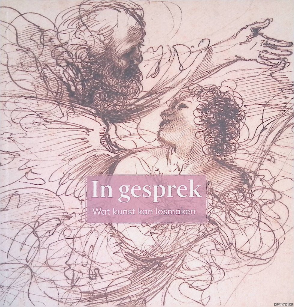 Lootsma, Hilbert - en anderen - In gesprek: wat kunst kan losmaken