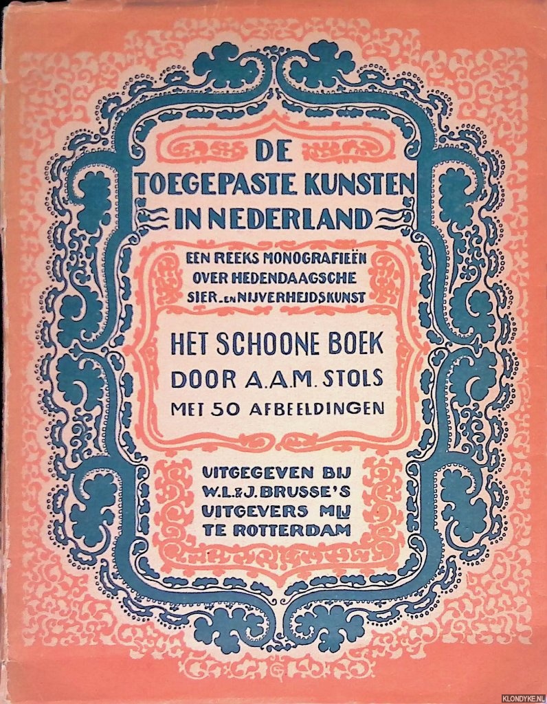 Stols, A.A.M. - Het schoone boek