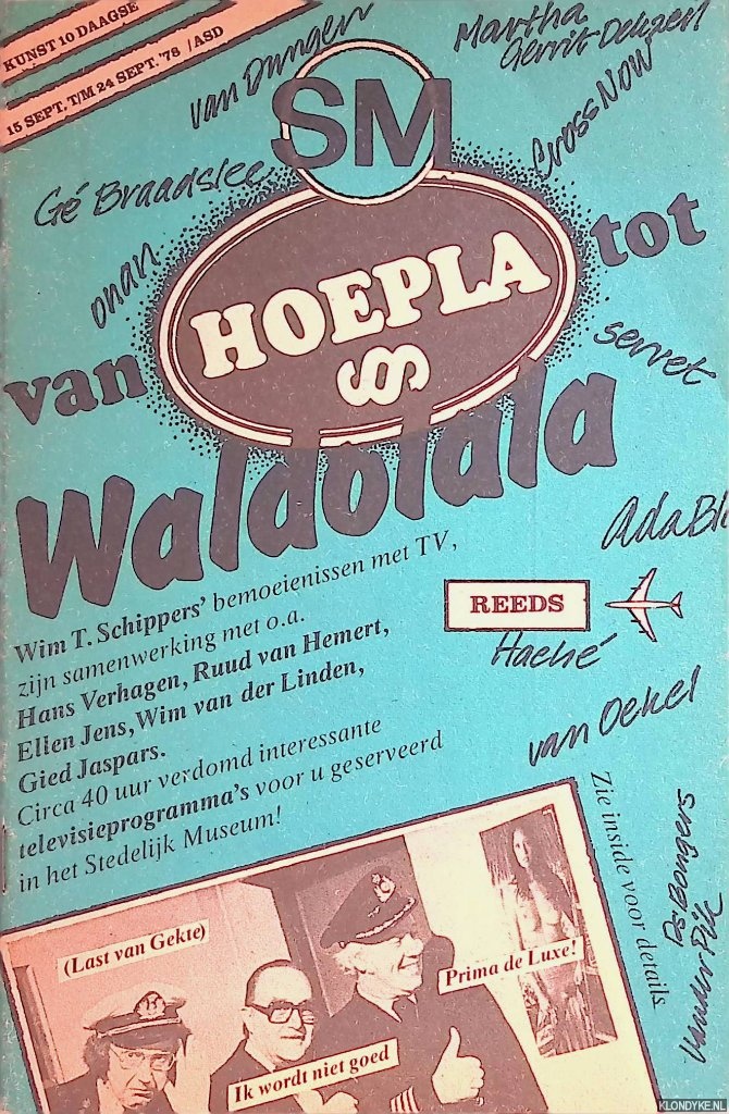 Grootbeest, Tijmen van & Boudewijn Paans & Henk Willemse - en anderen - Van Hoepla tot Waldolala