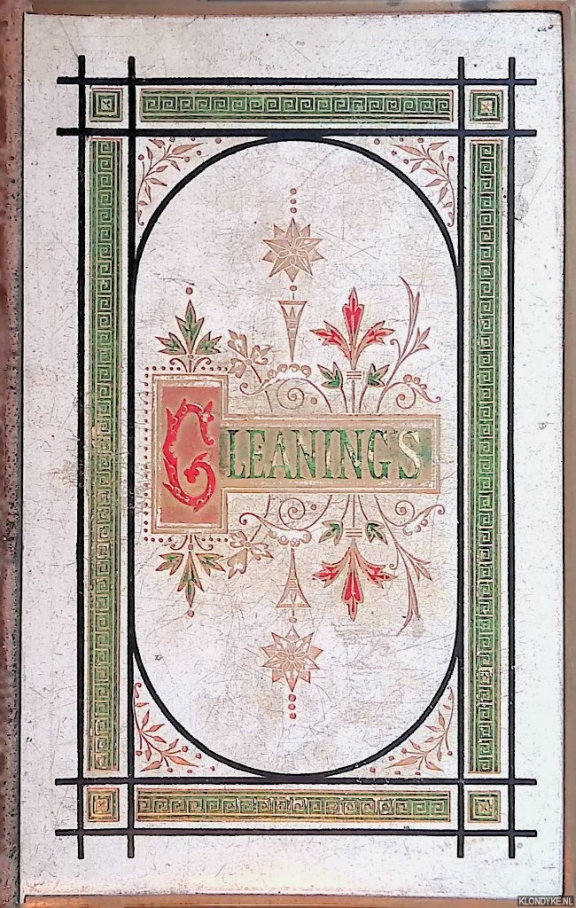 Inglis, Robert (with biographical notices of the authors) - Gleanings from the English Poets: Chaucer to Tennyson
