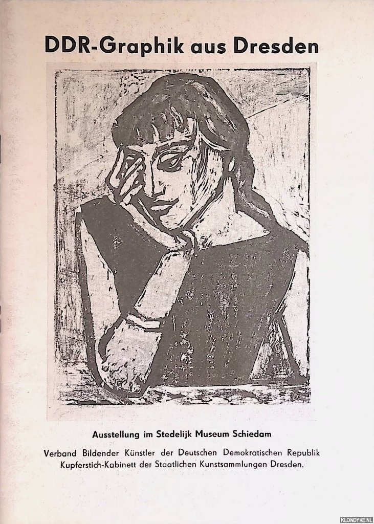 Schmidt, Werner - DDR-Graphik aus Dresden: Ausstellung im Stedelijk Museum Schiedam