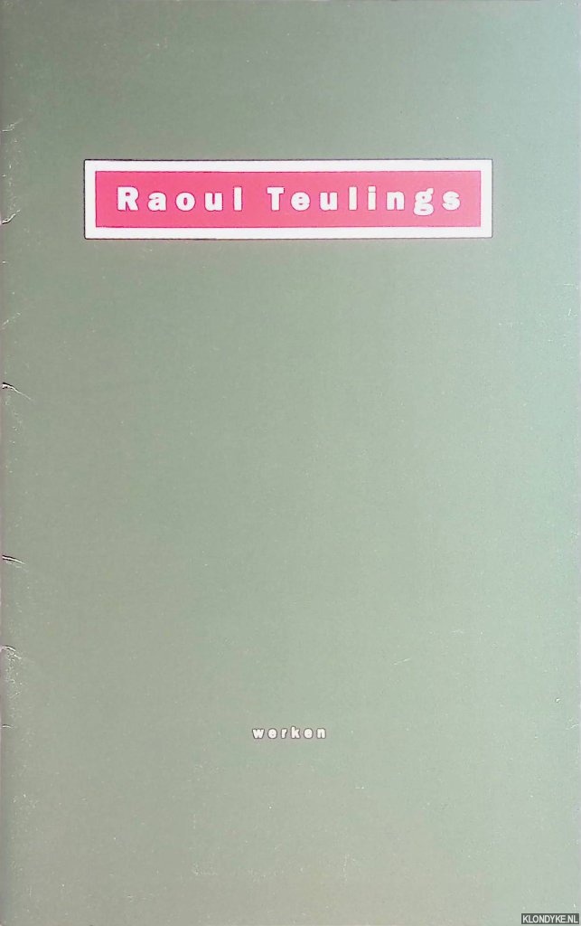 Schaap, Marjolein - Raoul Teulings: Carrier: werken