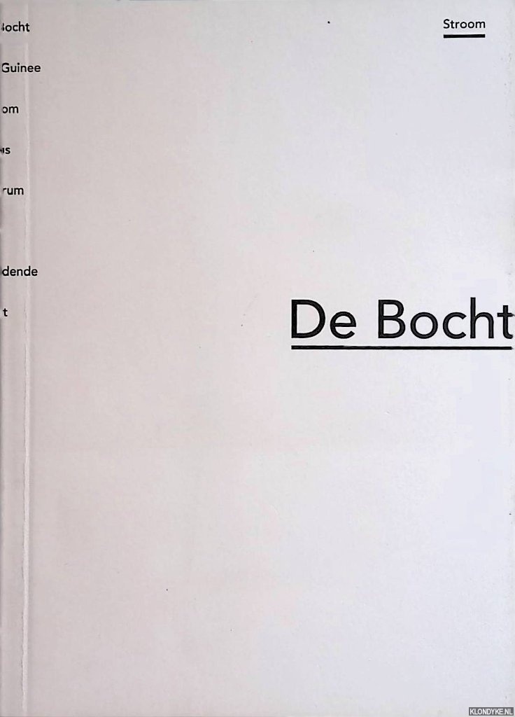 Peters, Philip & Waling Boers & Gepke Bouma & Irma Boom (design) & Lily van Ginneken (voorwoord) - De bocht van Guinee