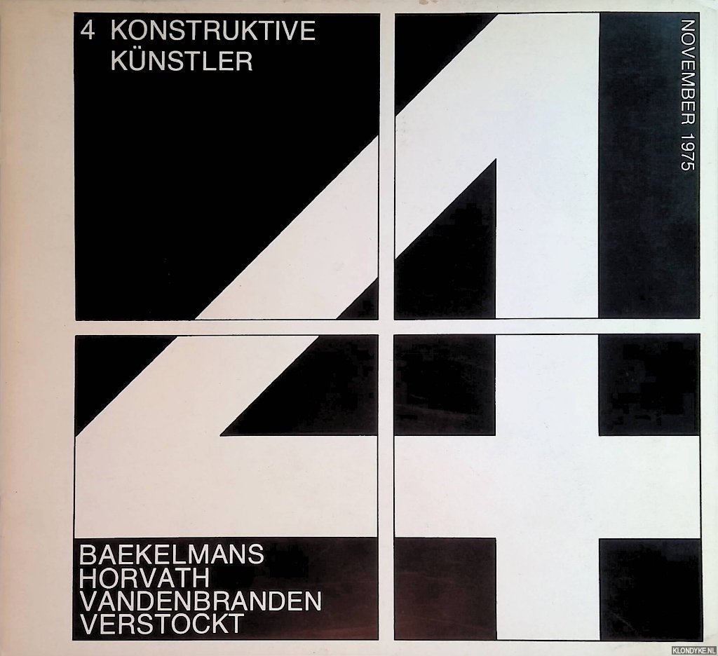 - - 4 Konstruktive Knstler: Baekelmans, Horvath, Vandenbranden, Verstockt