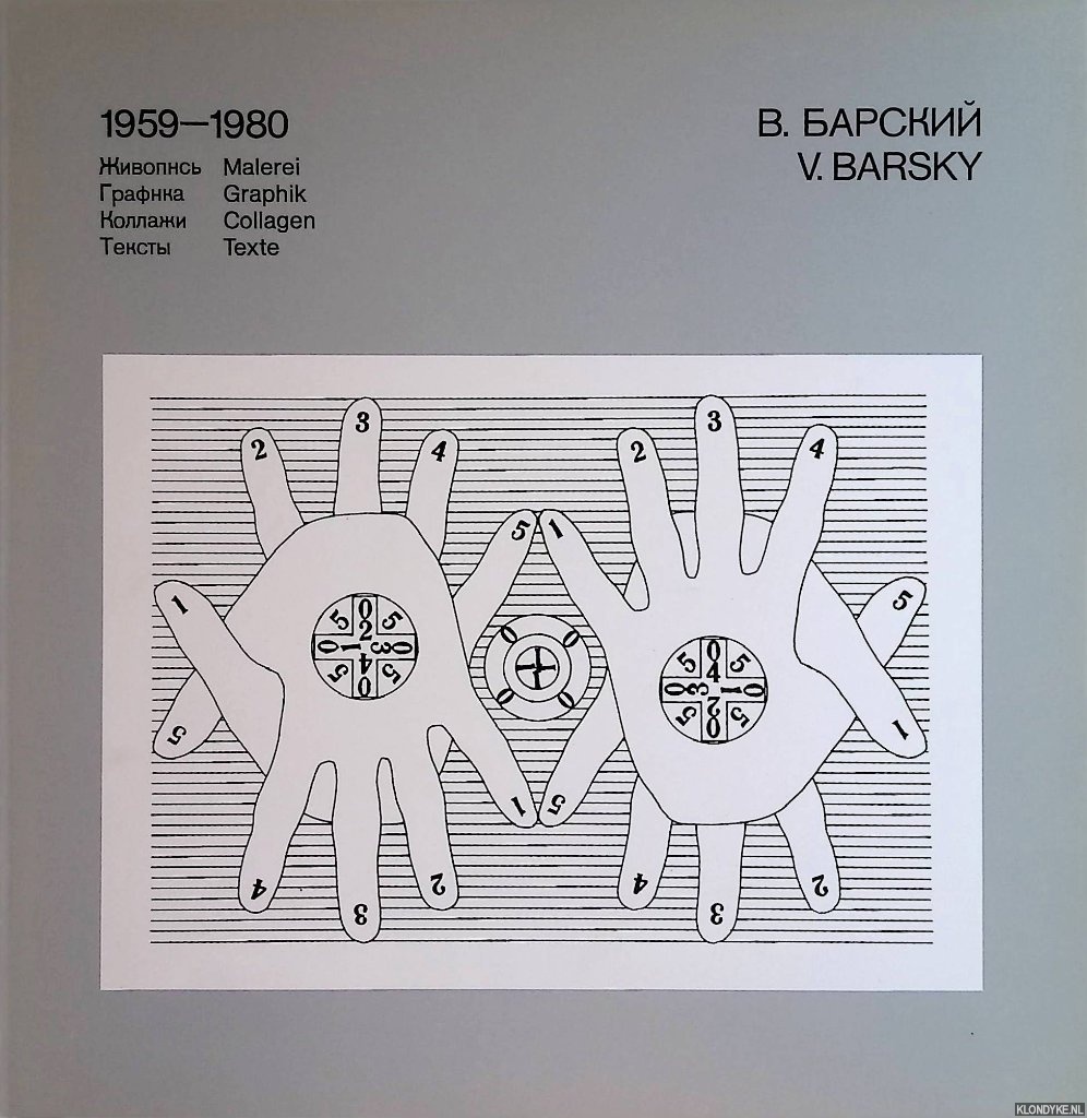 Vogler, Hartmut (Fotos) - Vilen Barsky: Arbeiten 1959-1980: Malerei, Graphik, Collage Texte