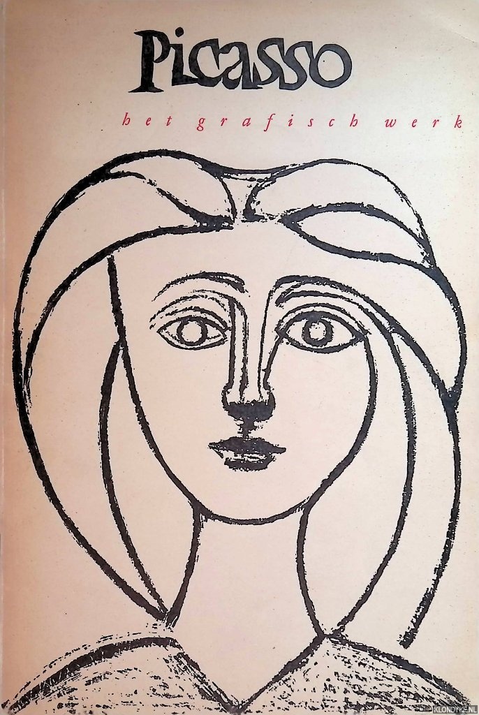 Geiser, Bernhard (voorwoord) - Picasso: het grafisch werk