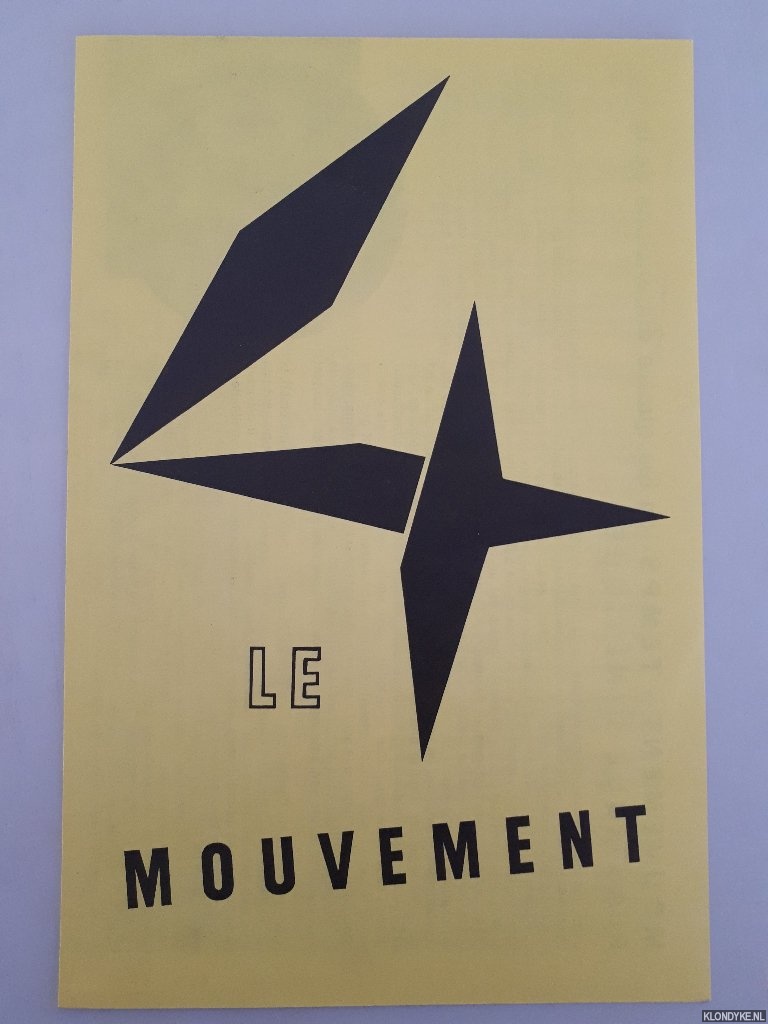 Bordier, Roger & Pontus Hulten & Victor Vasarely - Le Mouvement: Agam, Bury, Calder, Marcel Duchamp, Jacobsen, Soto, Tinguely, Vasarely