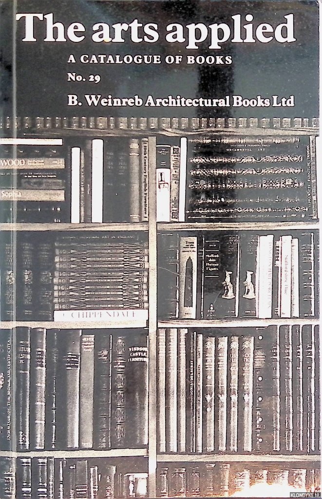 Chafer, Denise (editor) - The Arts Applied: A Catalogue of Books