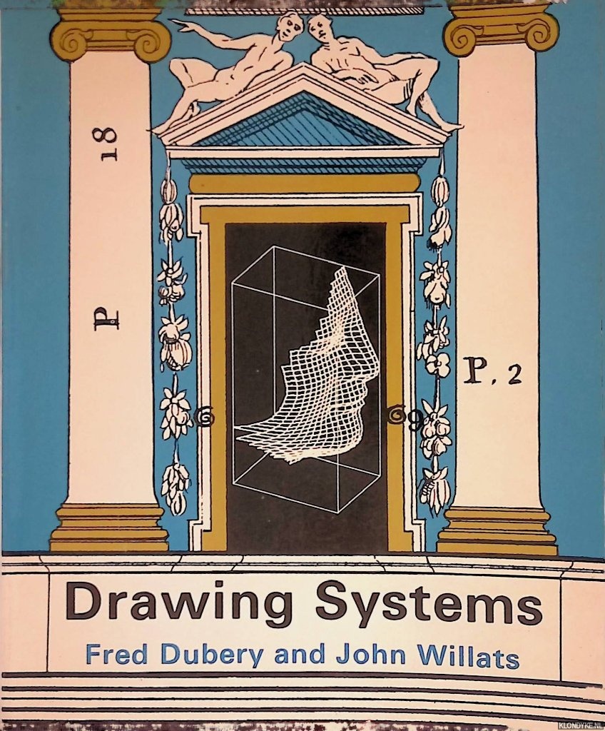 Dubery, Fred & John Willats - Drawing Systems