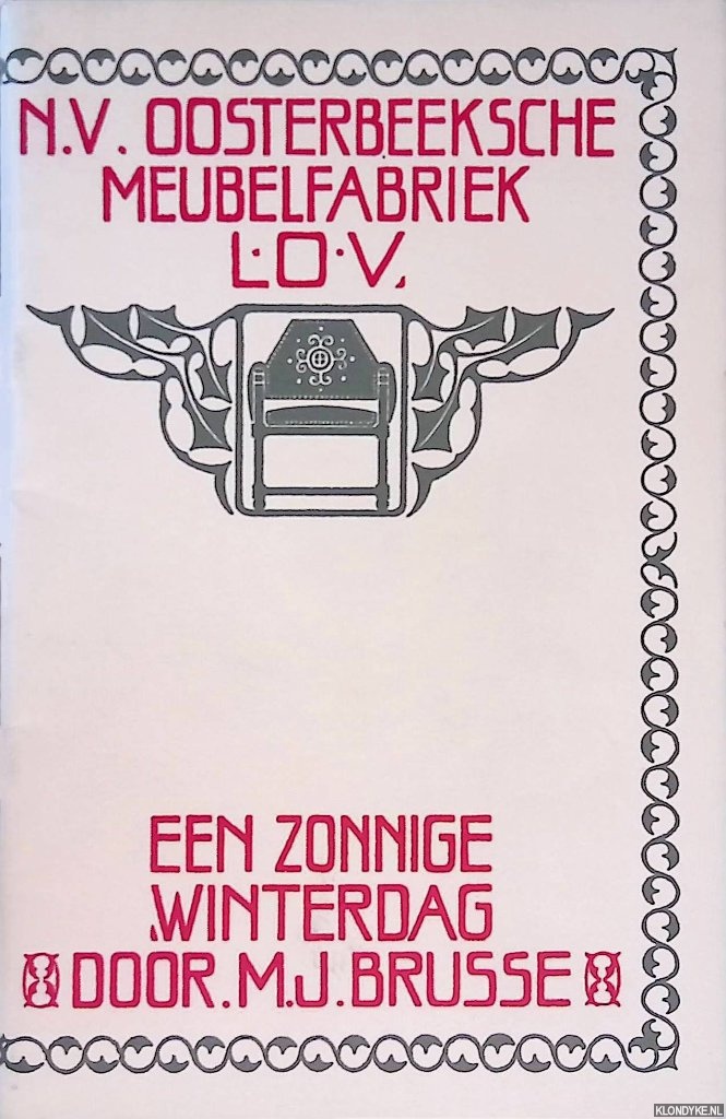 Brusse, M.J. - N.V. Oosterbeeksche Meubelfabriek L.O.V.: Een zonnige winterdag