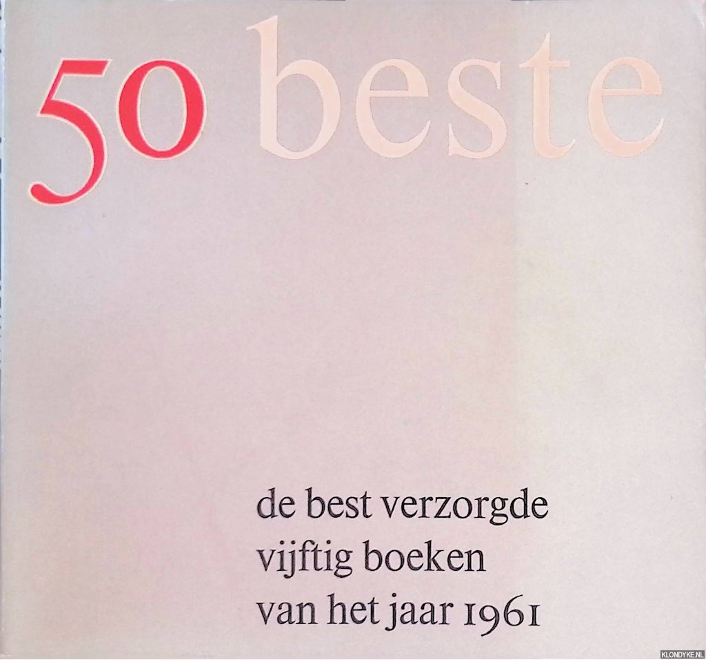 Giltay, Veth, D. - en anderen - De bestverzorgde vijftig boeken van het jaar 1961