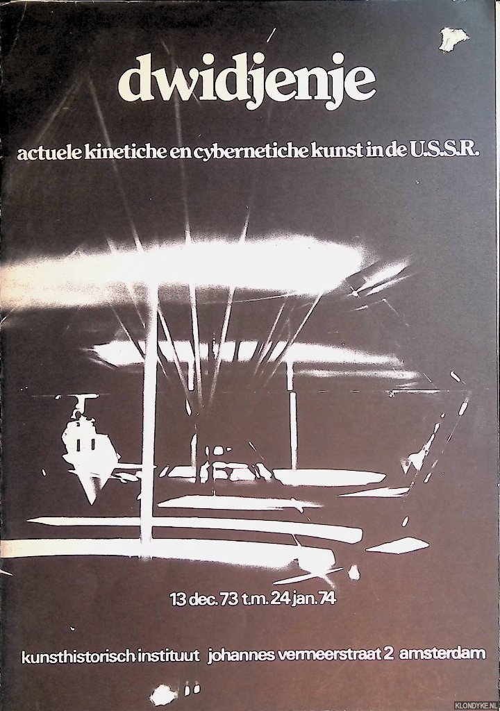 Gribling, Paul & Ine ter Borch - en anderen - Dvizenie: kinetische en kybernetische kunst uit de Soviet Unie