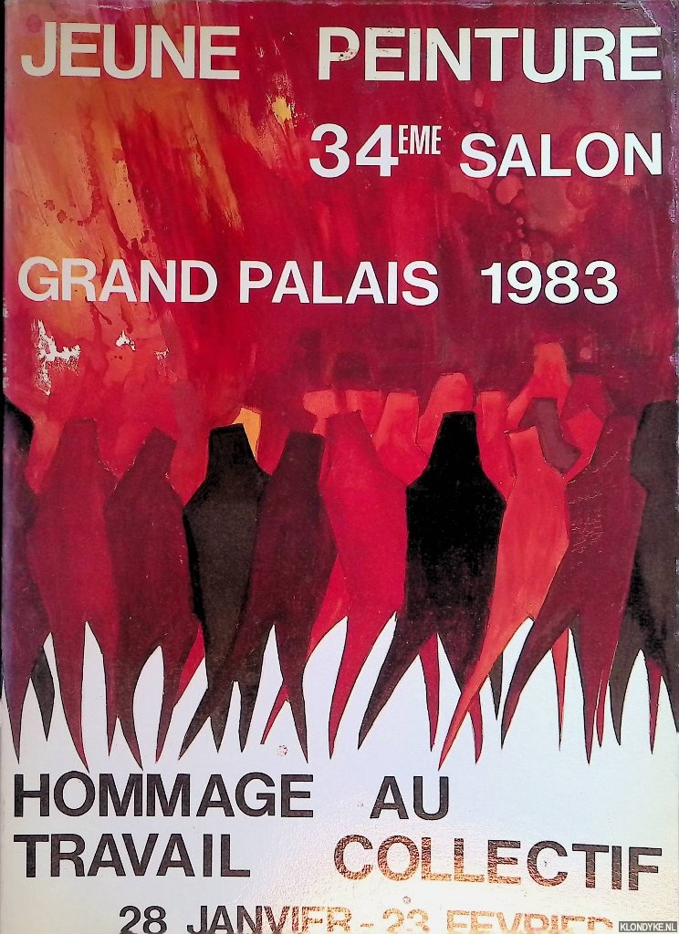 Benedito, Concha - and others - Jeune Peinture: 34me Salon: hommage au trvail collectif