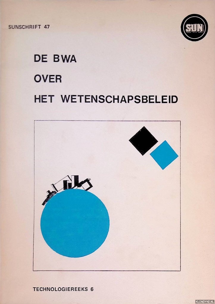 Cohen, Peter - en anderen - De BWA over het wetenschapsbeleid