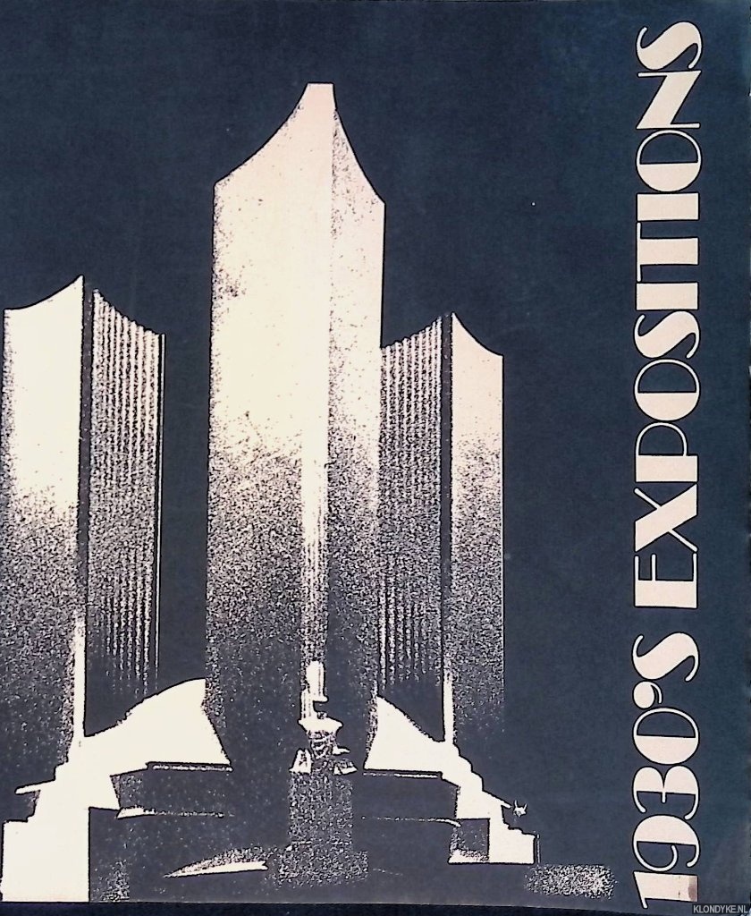 Rueppel, Merrill C. (foreword) - 1930's Expositions