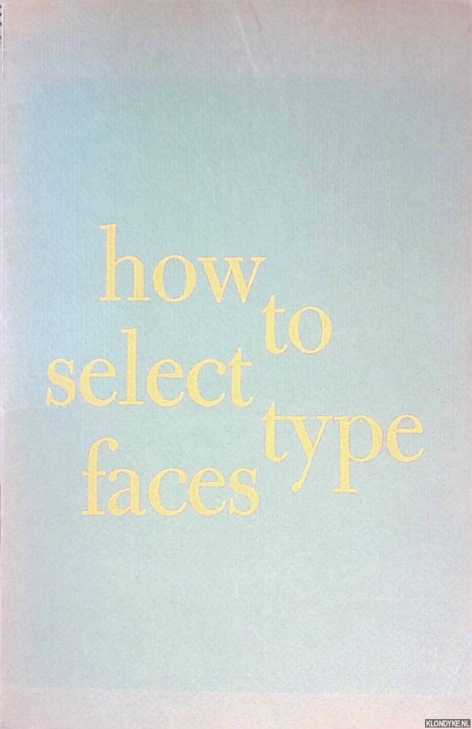 Intertype Company - How to select type faces