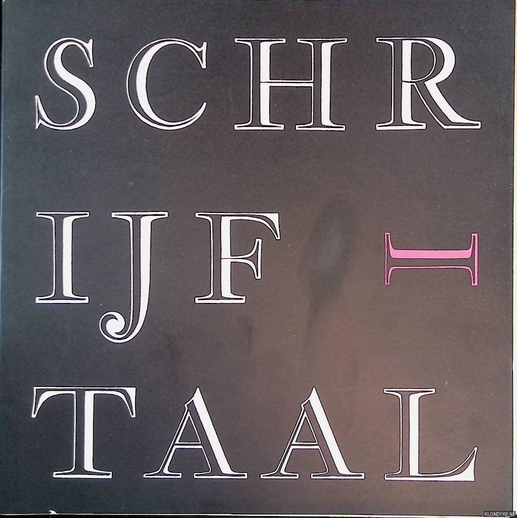Vinkenoog, Simon (samenstelling) & Ton Raateland (vormgeving) - Schrijftaal I = Written Language I = Langue Ecrite I = Geschriebe Sprache I: Moderne poezie bijeengebracht door Simon Vinkenoog