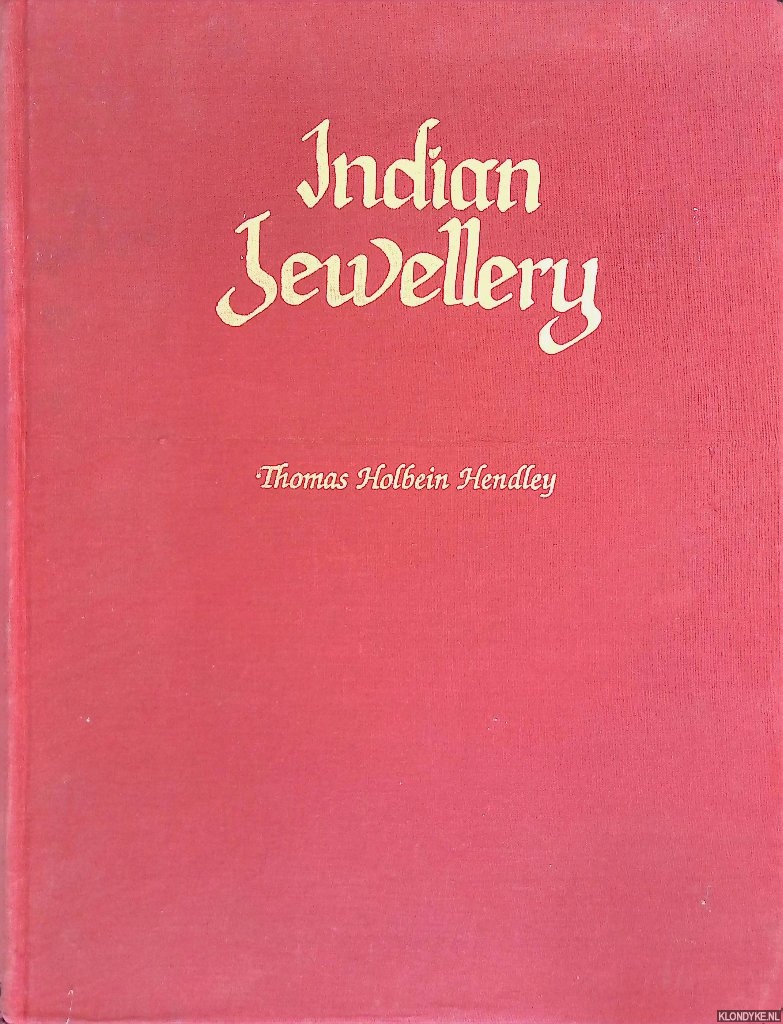 Holbein Hendley, Thomas - Indian Jewellery