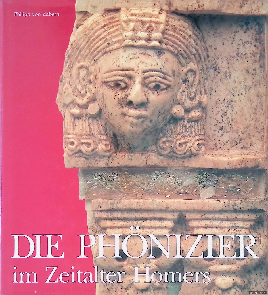 Gehrig, Ulrich & Hans Georg Niemeyer - Die Phnizier im Zeitalter Homers