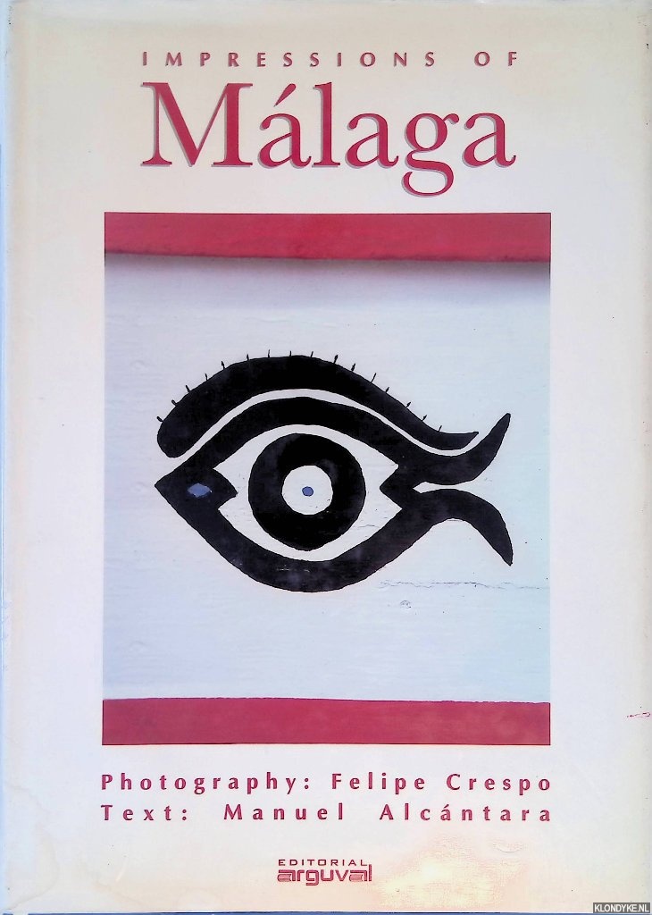 Crespo, Felipe & Manuel Alcntara - Impressions of Mlaga
