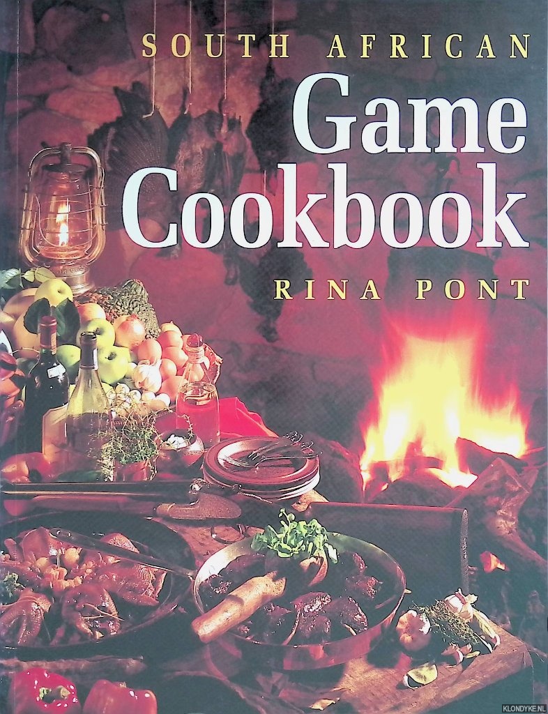 Pont, Rina - South African Game Cookbook