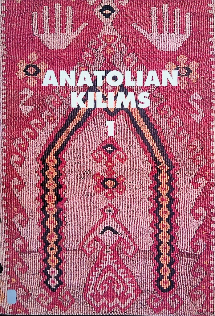 Unal, Sahika - Anatolian Kilims 1