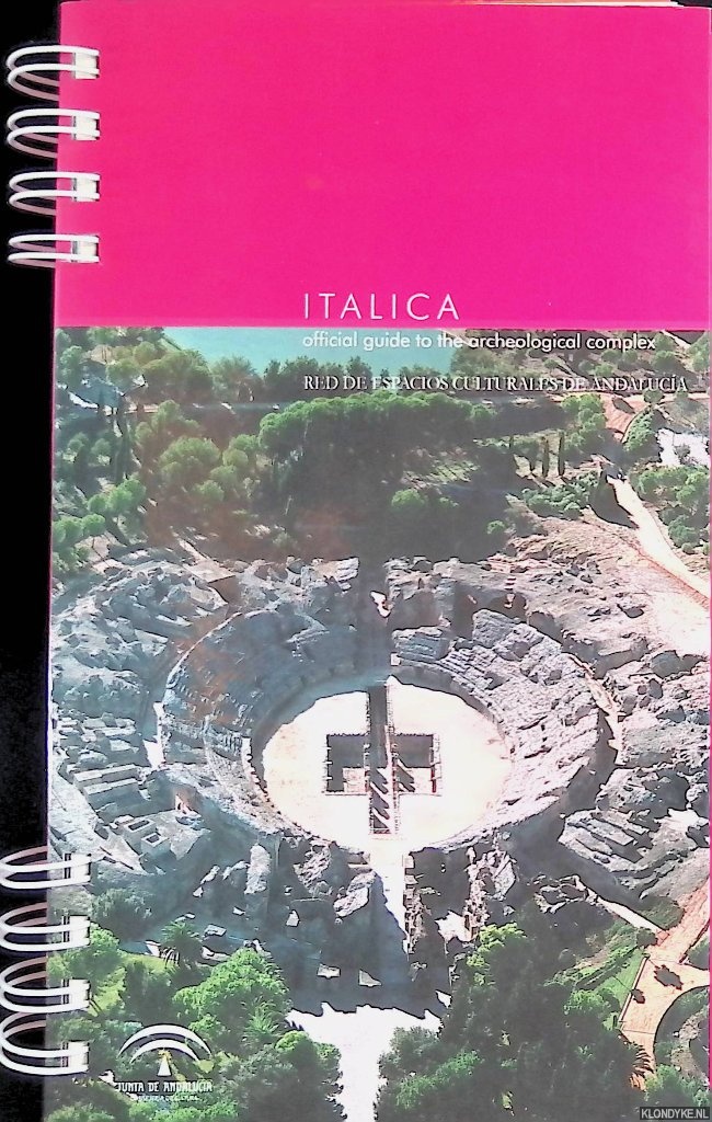 Gil de los Reyes, Mara Soledad & Antonio Prez Paz - Itlica: official guide to the archaeological complex