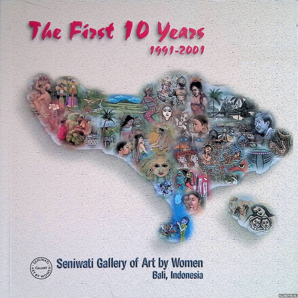 Dendy, Judy (cover design) & Beth van Gelder (photographs) - Seniwati Gallery of Art by Women: The first 10 years 1991-2001