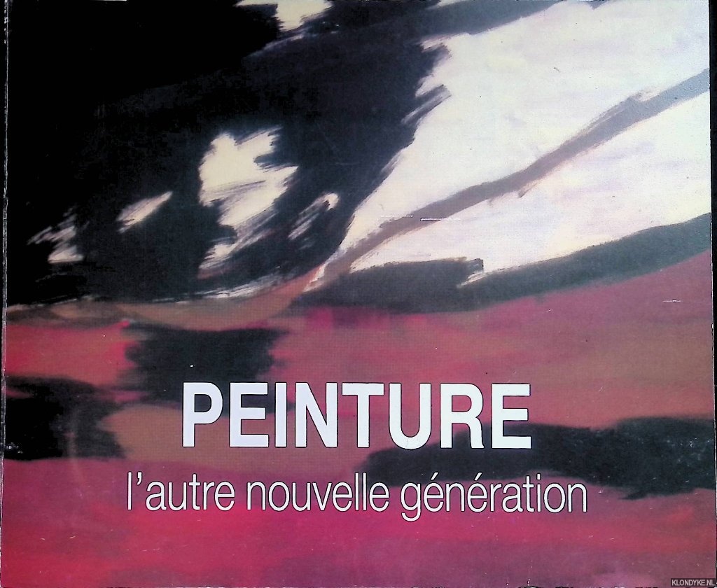 Gassiot-Talabot, Grald - Peinture l'autre nouvelle gnration
