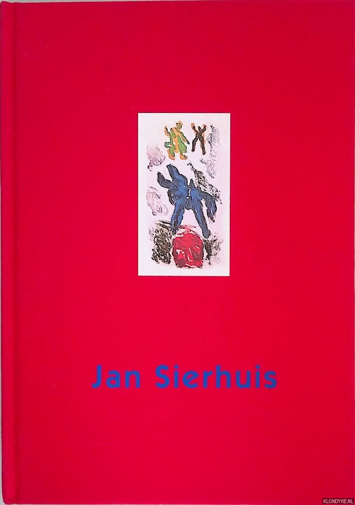 Fuchs, Rudi (voorwoord) - Jan Sierhuis 65 jaar