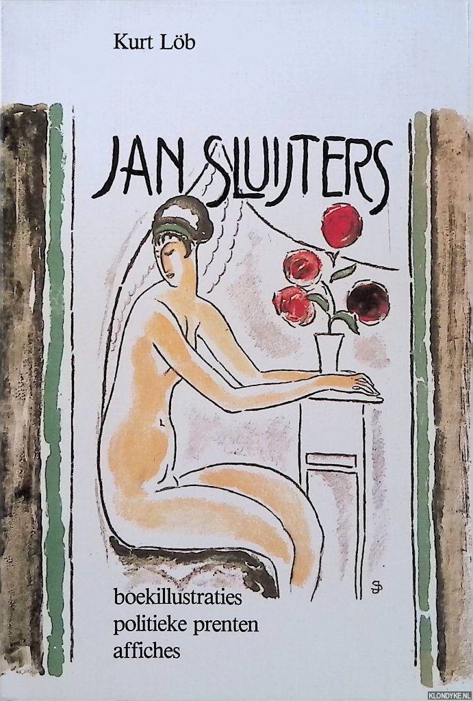 Lb, Kurt - Jan Sluijters. Boekillustraties, politieke prenten, affiches