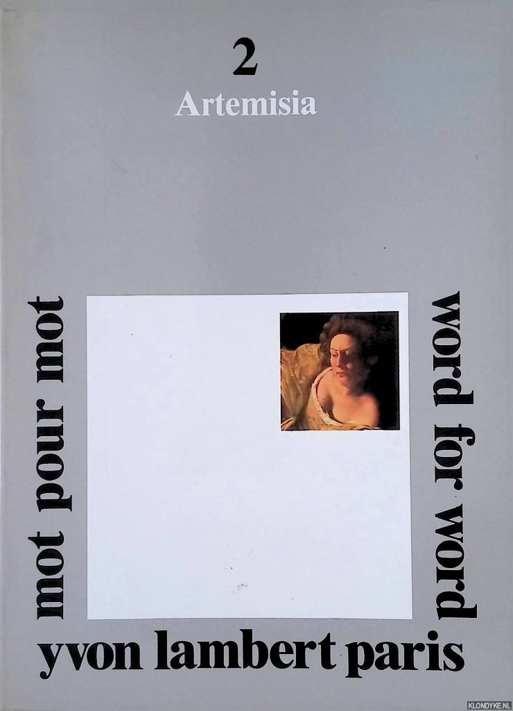 Lambert, Yvon - Artemisia 2: Mor pour mot = World for World