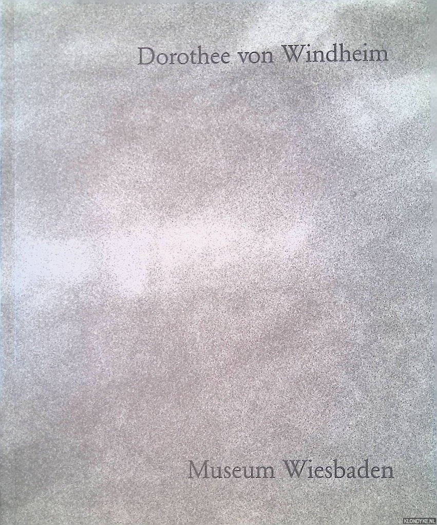 Rattemeyer, Volker (Ausstellung und Katalog) - Dorothee von Windheim