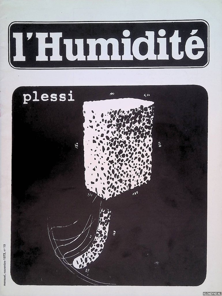 Bourgeade, Pierre & Jean Petithory & Jean-Franois Bory - and others - L'Humidit: Plessi