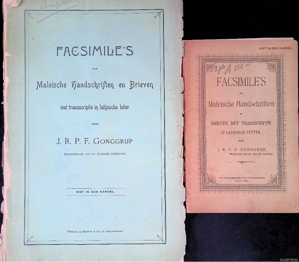 Gonggrijp, J.R.P.F. - Facsimiles van Maleische Handschriften en Brieven, met transscriptie in Latijnsche letter (2 delen)
