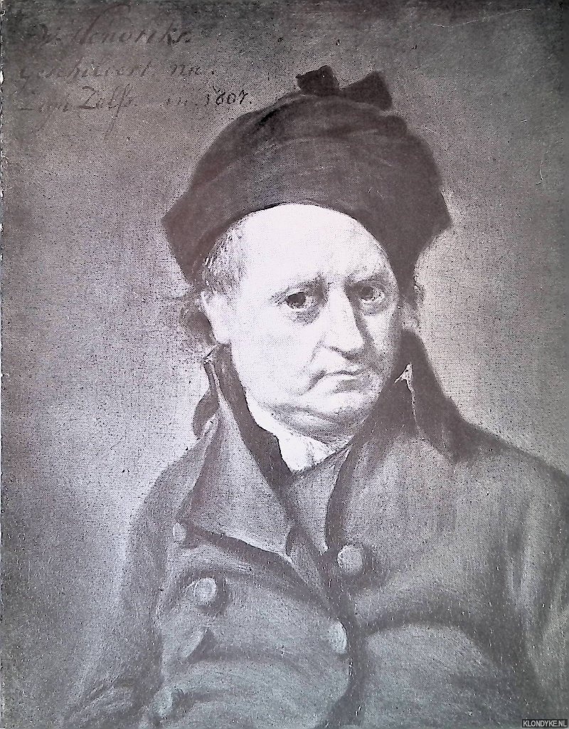 Regteren Altena, I.Q. van & Borssum Buisman, J.H. van & Bruyn Kops, C.J. de - Wybrand Hendriks 1744-1831. Keuze uit zijn schilderijen en tekeningen