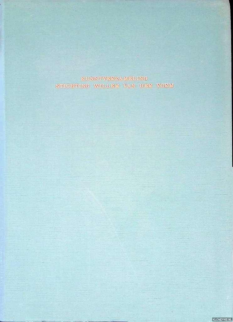 Hannema, Dr. D. - Kunstverzameling Stichting Willem van der Vorm