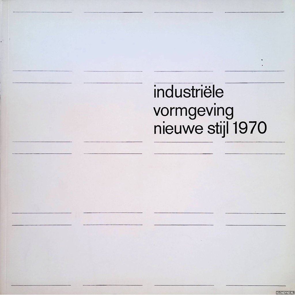 Verhoeven, Nico - Industrile vormgeving nieuwe stijl 1970