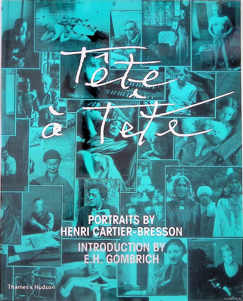 Cartier-Bresson, Henri - Tte  tte: portraits