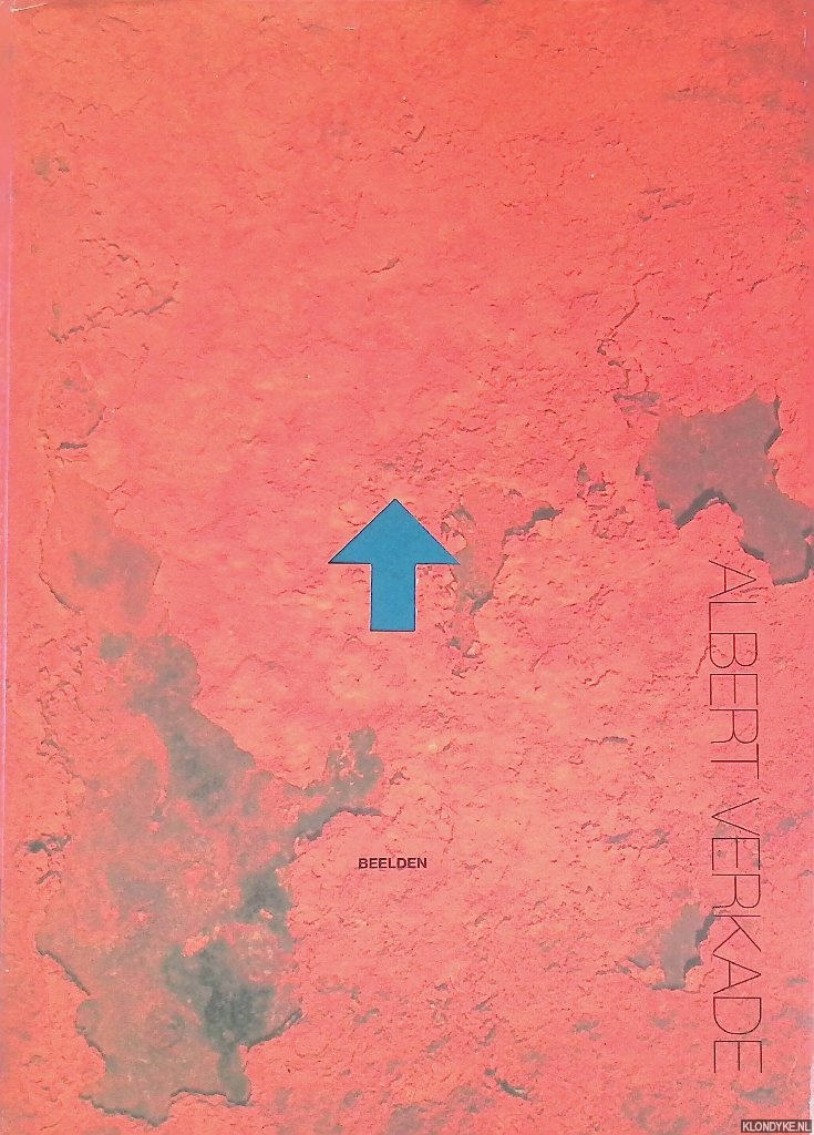 Haaren, Hein van & Jan Donia - Albert Verkade: beelden 1991-1996: hemel en aarde