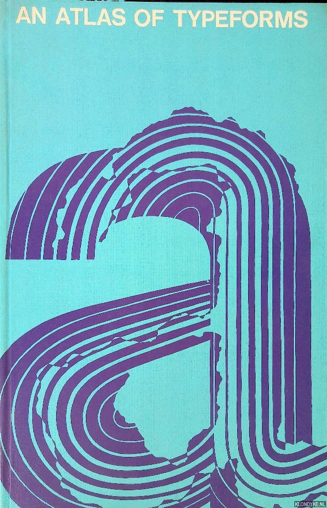 Sutton, James & Alan Bartram - An atlas of typeforms