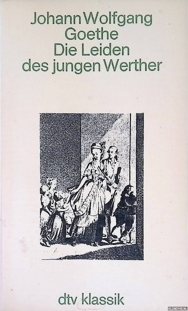 Goethe, Johann Wolfgang - Die Leiden des jungen Werther