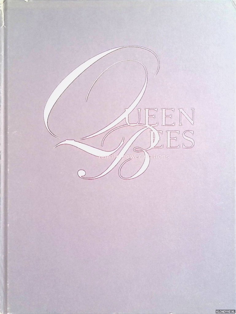 Hassink, J. - Queen Bees: female power stations