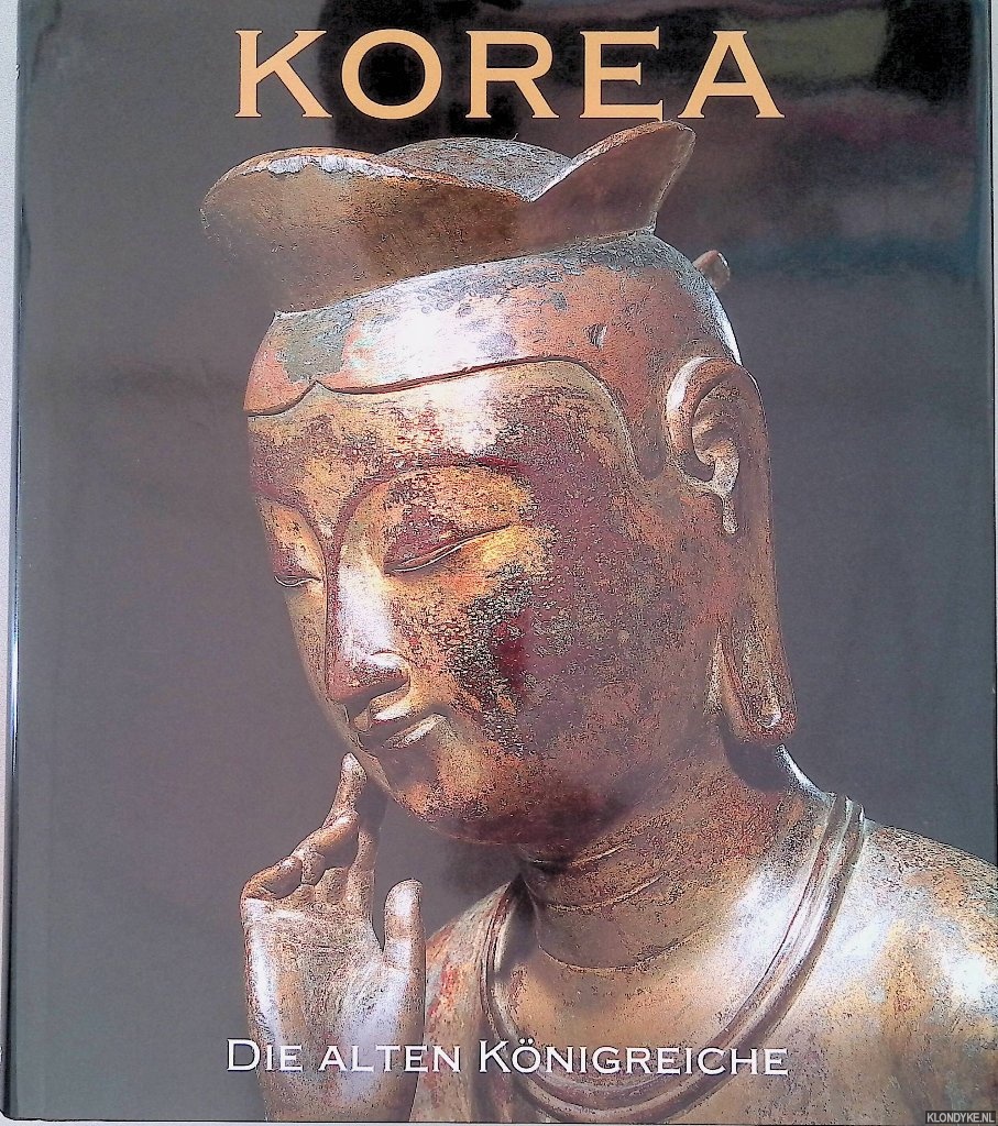 Jungman, Burglind & Frits Vos & Kwon Young-Pil - and others - Korea, die alten Knigreiche
