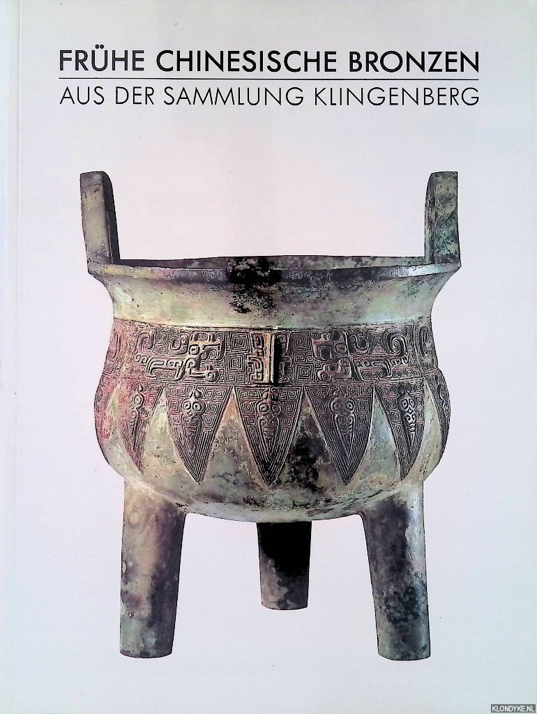Butz, Herbert - Frhe chinesische Bronzen aus der Sammlung Klingenberg