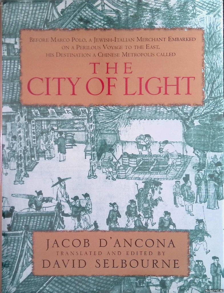 Ancona, Jacob d' - The City of Light