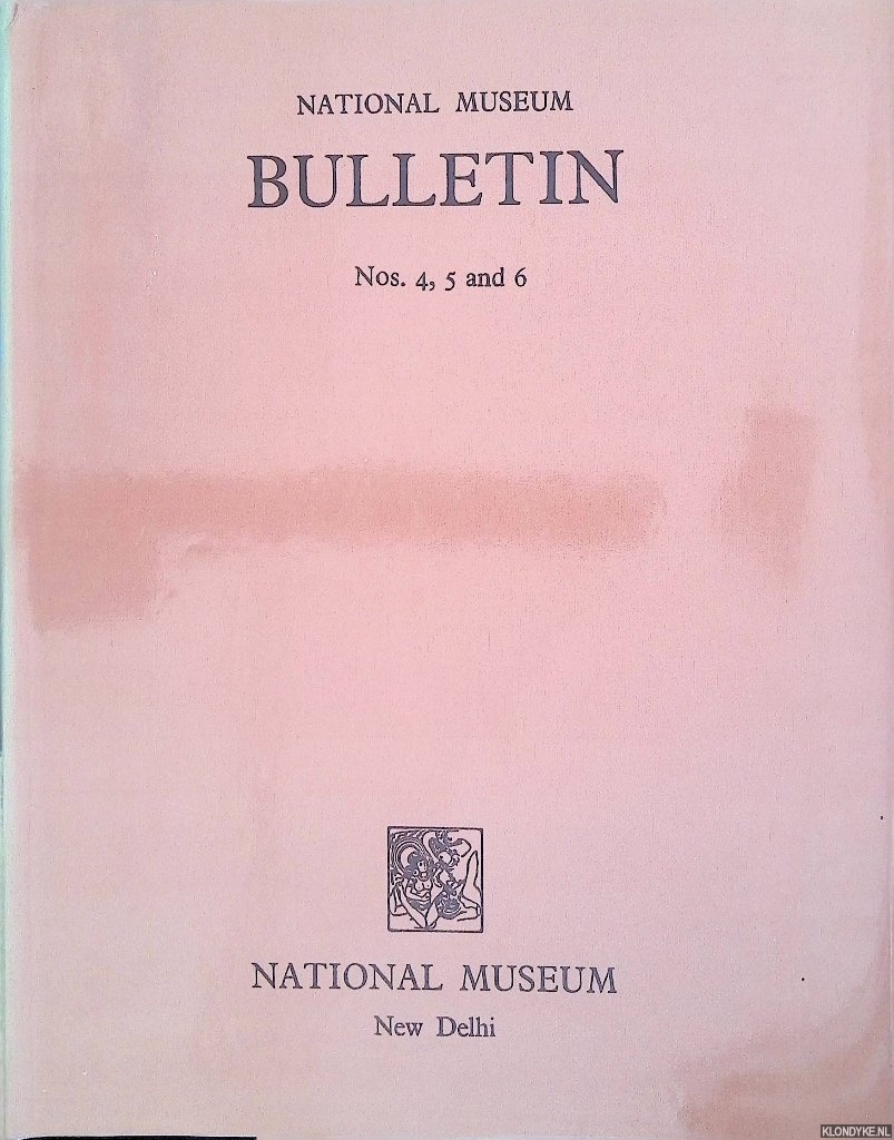 banerjee, Dr. P. & Dr. C.B. Pandey - National Museum Bulletin Nos. 4, 5 and 6