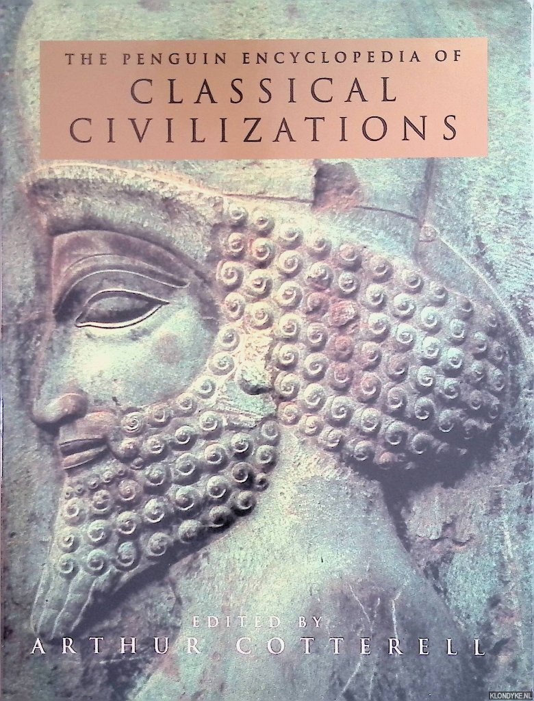 Cotterell, Arthur - The Penguin Encyclopedia of Classical Civilizations Tweedehands